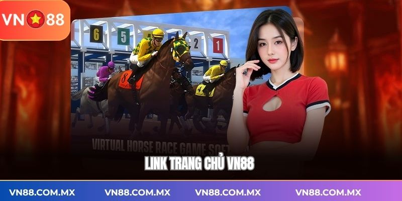 Link Trang Chủ VN88